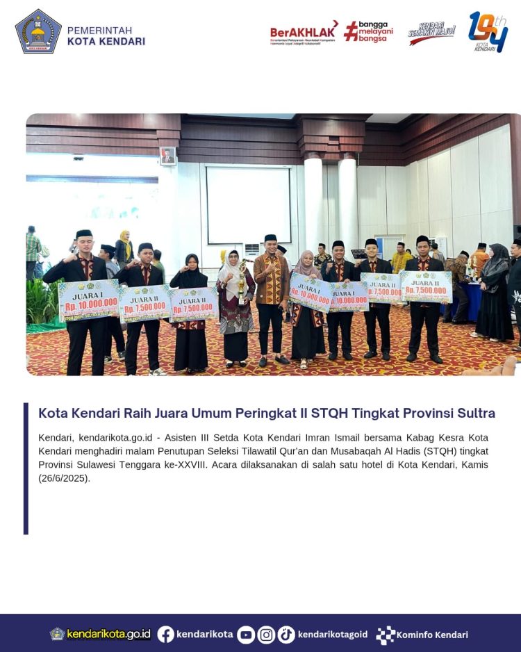 Kota Kendari Raih Juara Umum Peringkat II STQH Tingkat Provinsi Sultra