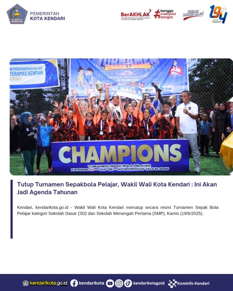 Tutup Turnamen Sepakbola Pelajar, Wakil Wali Kota Kendari : Ini Akan Jadi Agenda Tahunan