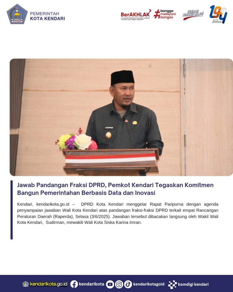 Jawab Pandangan Fraksi DPRD, Pemkot Kendari Tegaskan Komitmen Bangun Pemerintahan Berbasis Data dan Inovasi
