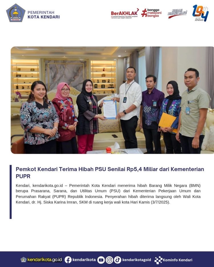 Pemkot Kendari Terima Hibah PSU Senilai Rp5,4 Miliar dari Kementerian PUPR
