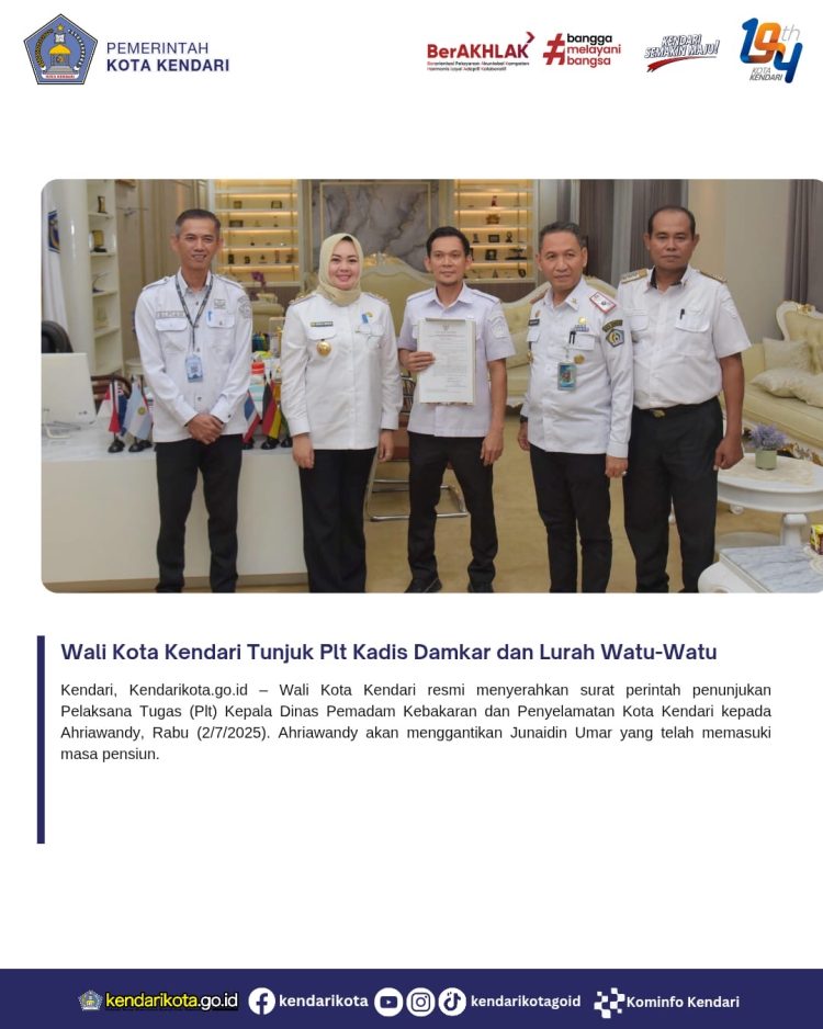 Wali Kota Kendari Tunjuk Plt Kadis Damkar dan Lurah Watu-Watu