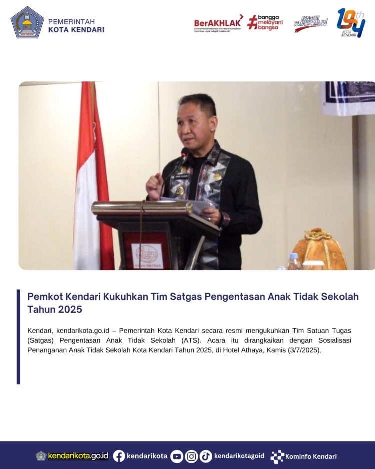 Pemkot Kendari Kukuhkan Tim Satgas Pengentasan Anak Tidak Sekolah Tahun 2025