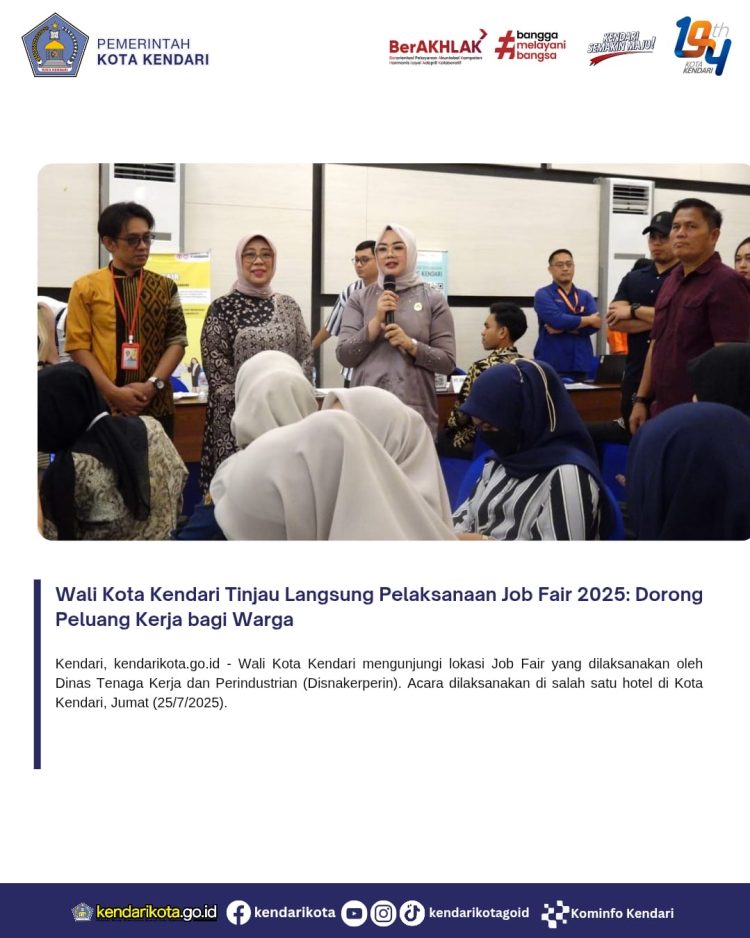 Wali Kota Kendari Tinjau Langsung Pelaksanaan Job Fair 2025: Dorong Peluang Kerja bagi Warga