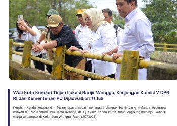 Wali Kota Kendari Tinjau Lokasi Banjir Wanggu, Kunjungan Komisi V DPR RI dan Kementerian PU Dijadwalkan 11 Juli