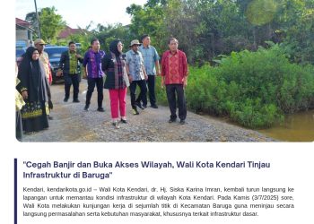 “Cegah Banjir dan Buka Akses Wilayah, Wali Kota Kendari Tinjau Infrastruktur di Baruga”