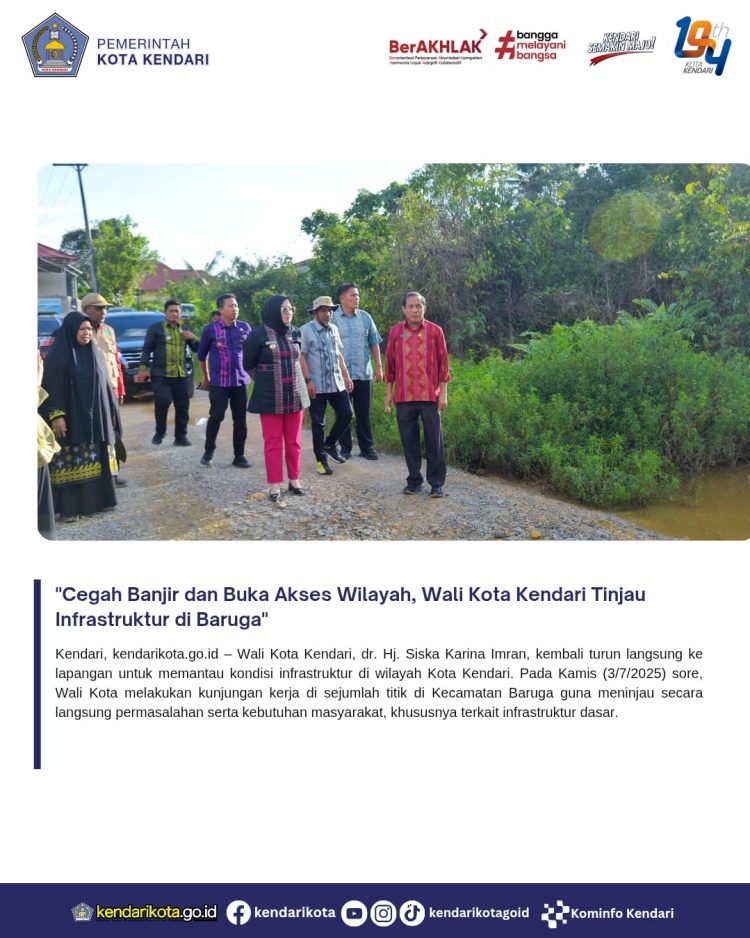 “Cegah Banjir dan Buka Akses Wilayah, Wali Kota Kendari Tinjau Infrastruktur di Baruga”
