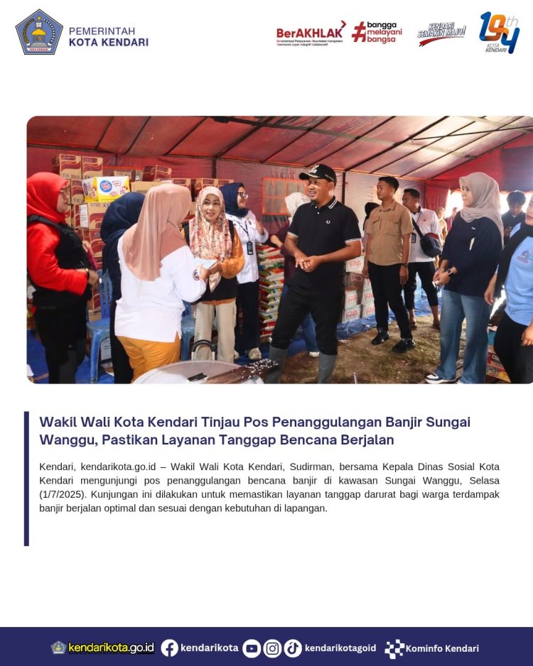 Wakil Wali Kota Kendari Tinjau Pos Penanggulangan Banjir Sungai Wanggu, Pastikan Layanan Tanggap Bencana Berjalan