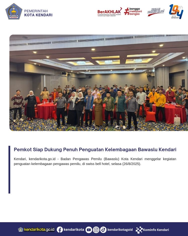 Pemkot Siap Dukung Penuh Penguatan Kelembagaan Bawaslu Kendari