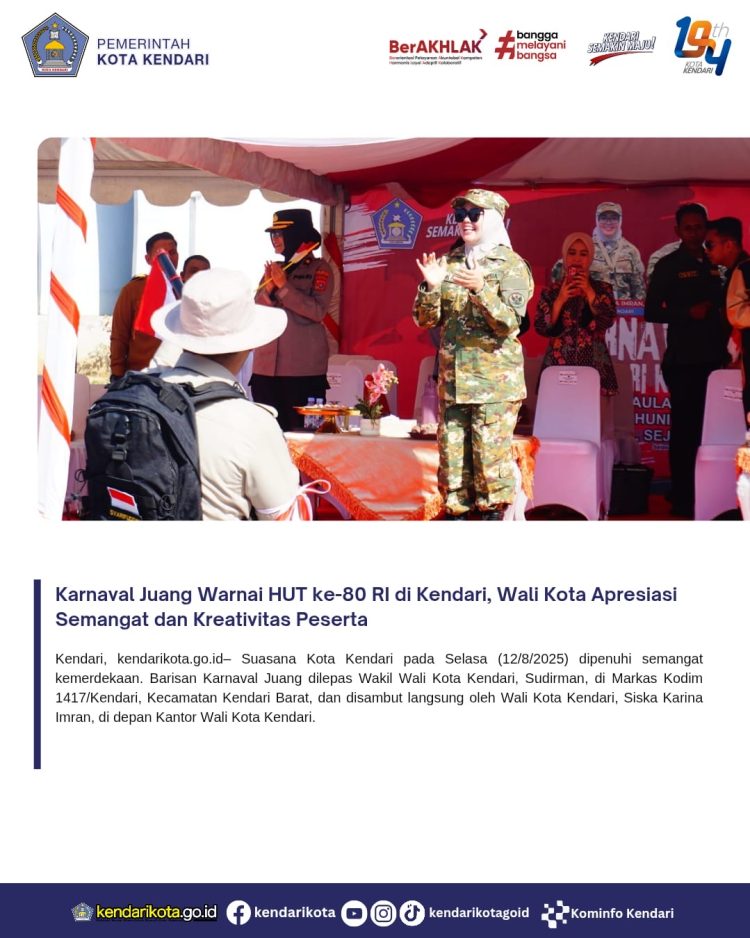 Karnaval Juang Warnai HUT ke-80 RI di Kendari, Wali Kota Apresiasi Semangat dan Kreativitas Peserta