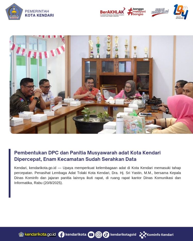 Pembentukan DPC dan Panitia Musyawarah adat Kota Kendari Dipercepat, Enam Kecamatan Sudah Serahkan Data