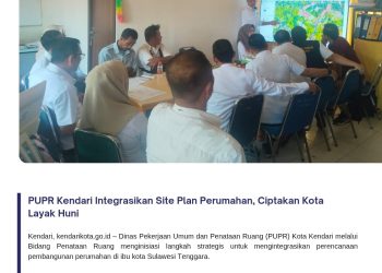 PUPR Kendari Integrasikan Site Plan Perumahan, Ciptakan Kota Layak Huni