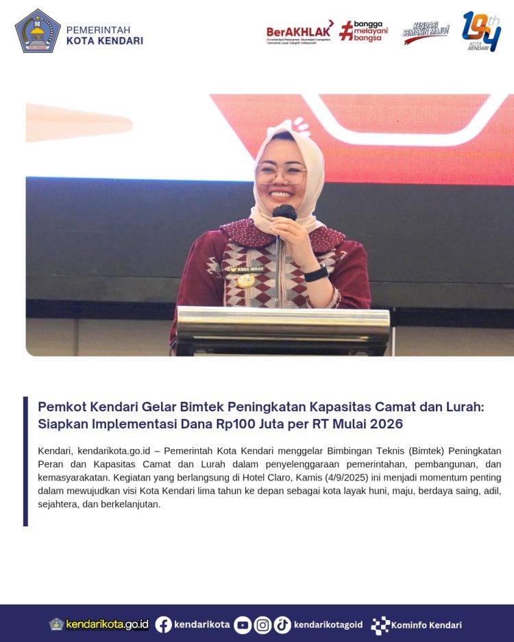 Pemkot Kendari Gelar Bimtek Peningkatan Kapasitas Camat dan Lurah: Siapkan Implementasi Dana Rp100 Juta per RT Mulai 2026