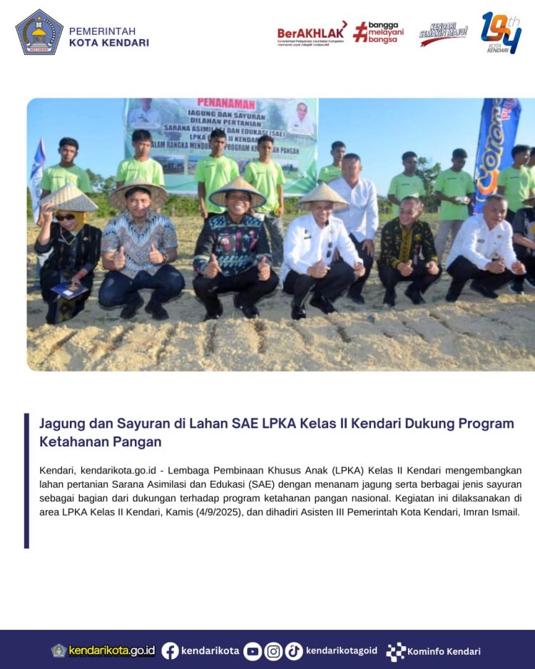 Jagung dan Sayuran di Lahan SAE LPKA Kelas II Kendari Dukung Program Ketahanan Pangan