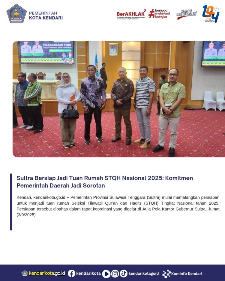 Sultra Bersiap Jadi Tuan Rumah STQH Nasional 2025: Komitmen Pemerintah Daerah Jadi Sorotan
