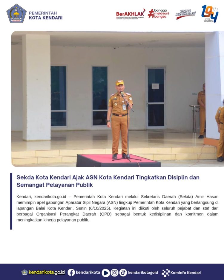 Sekda Kota Kendari Ajak ASN Kota Kendari Tingkatkan Disiplin dan Semangat Pelayanan Publik