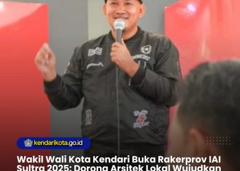 Wakil Wali Kota Kendari Buka Rakerprov IAI Sultra 2025: Dorong Arsitek Lokal Wujudkan Pembangunan Berbasis Kearifan Lokal