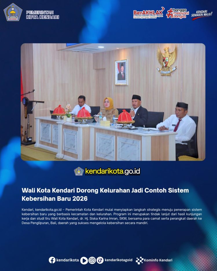 Wali Kota Kendari Dorong Kelurahan Jadi Contoh Sistem Kebersihan Baru 2026