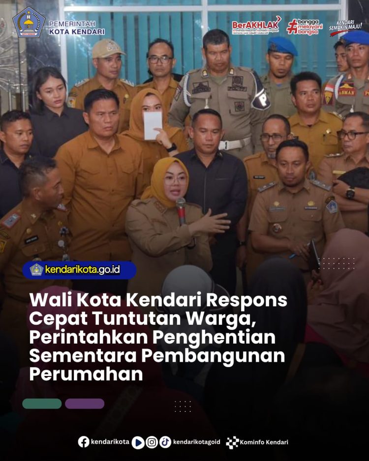 Wali Kota Kendari Respons Cepat Tuntutan Warga, Perintahkan Penghentian Sementara Pembangunan Perumahan