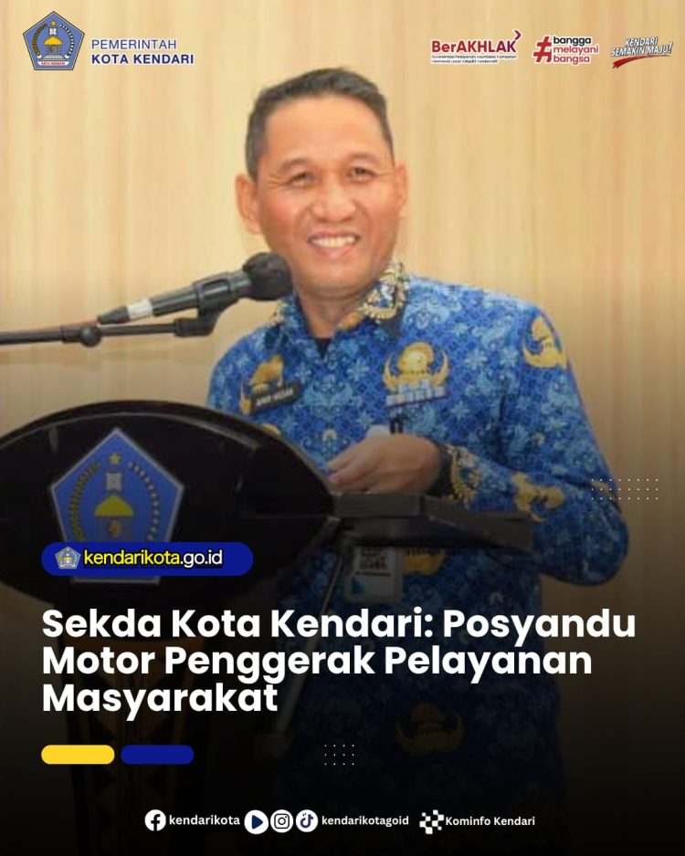 Sekda Kota Kendari: Posyandu Motor Penggerak Pelayanan Masyarakat