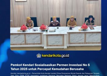 Pemkot Kendari Sosialisasikan Permen Investasi No 5 Tahun 2025 untuk Percepat Kemudahan Berusaha