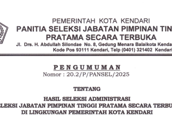 PENGUMUMAN HASILSELEKSI ADMINISTRASI SELEKSI JPT PRATAMA SECARA TERBUKA DI LINGKUNGAN PEMERINTAH KOTA KENDARI