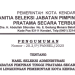 PENGUMUMAN HASILSELEKSI ADMINISTRASI SELEKSI JPT PRATAMA SECARA TERBUKA DI LINGKUNGAN PEMERINTAH KOTA KENDARI