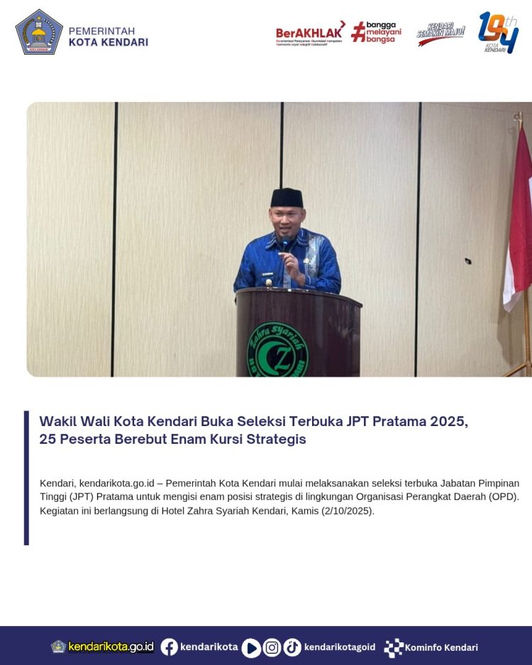 Wakil Wali Kota Kendari Buka Seleksi Terbuka JPT Pratama 2025, 25 Peserta Berebut Enam Kursi Strategis