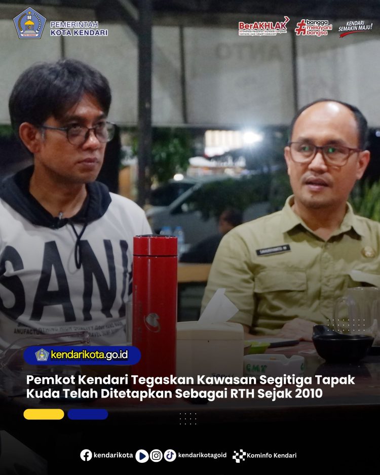Pemkot Kendari Tegaskan Kawasan Segitiga Tapak Kuda Telah Ditetapkan Sebagai RTH Sejak 2010