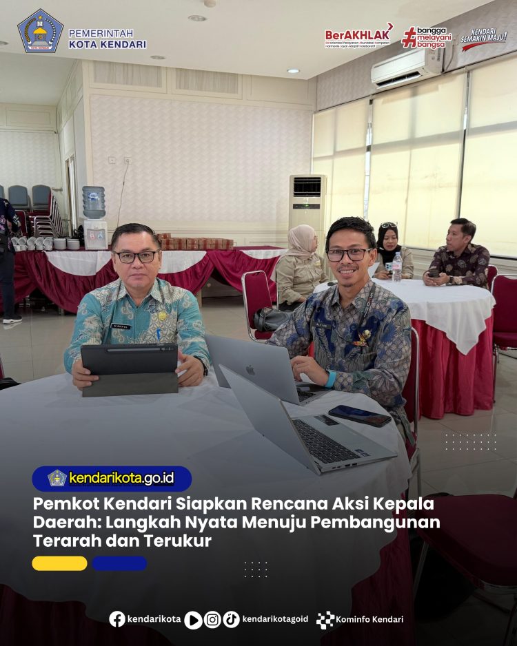 Pemkot Kendari Siapkan Rencana Aksi Kepala Daerah: Langkah Nyata Menuju Pembangunan Terarah dan Terukur