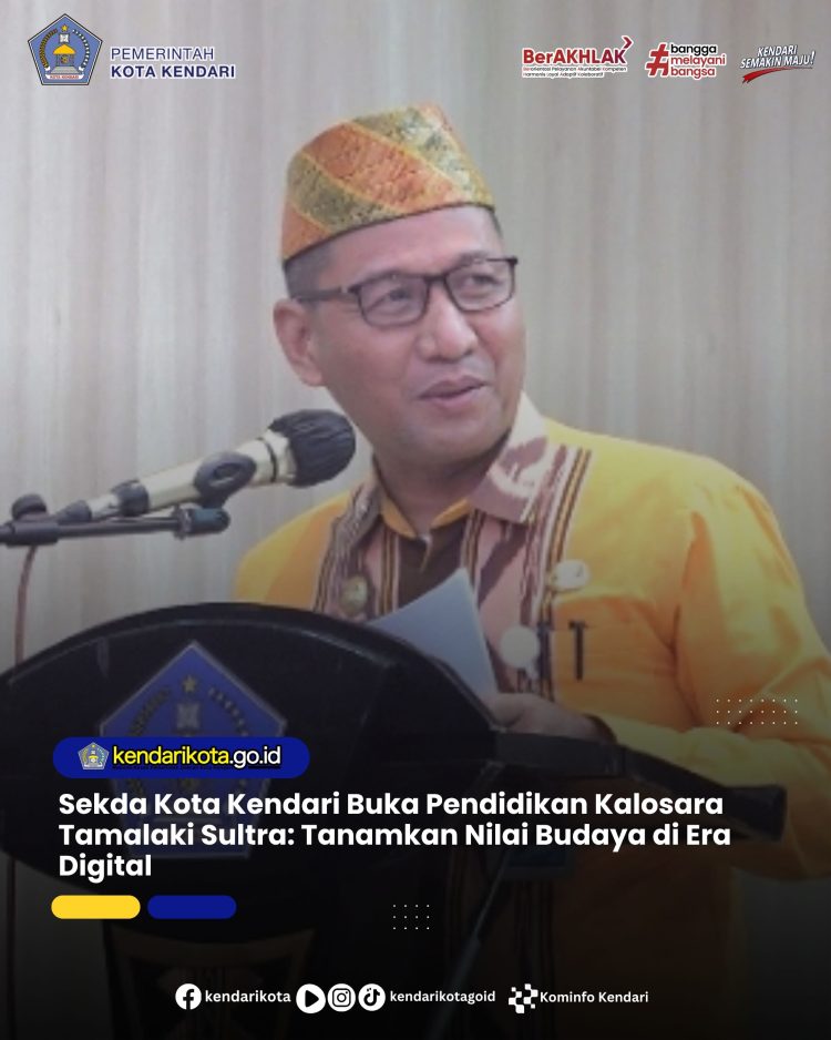 Sekda Kota Kendari Buka Pendidikan Kalosara Tamalaki Sultra: Tanamkan Nilai Budaya di Era Digital