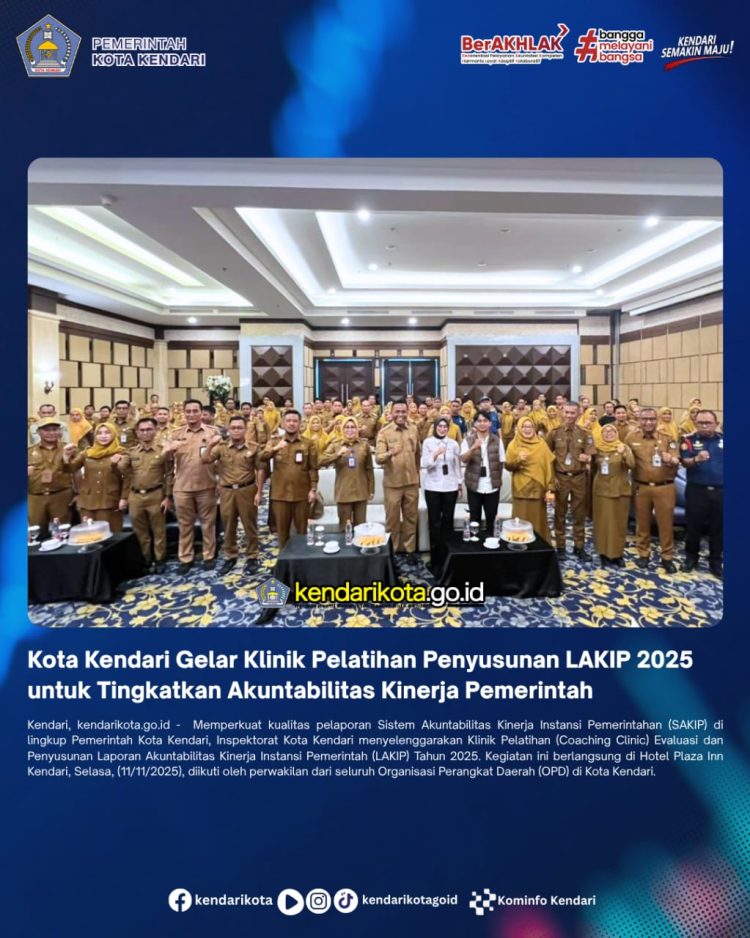 Kota Kendari Gelar Klinik Pelatihan Penyusunan LAKIP 2025 untuk Tingkatkan Akuntabilitas Kinerja Pemerintah