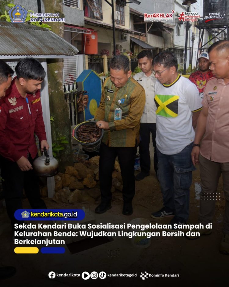 Sekda Kendari Buka Sosialisasi Pengelolaan Sampah di Kelurahan Bende: Wujudkan Lingkungan Bersih dan Berkelanjutan