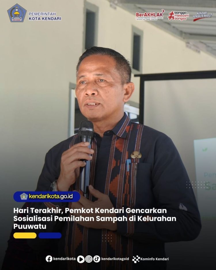 Hari Terakhir, Pemkot Kendari Gencarkan Sosialisasi Pemilahan Sampah di Kelurahan Puuwatu
