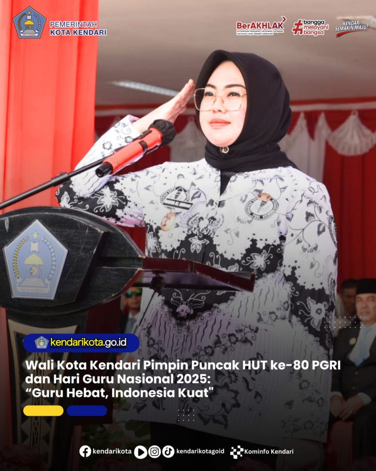 Wali Kota Kendari Pimpin Puncak HUT ke-80 PGRI dan Hari Guru Nasional 2025: “Guru Hebat, Indonesia Kuat”
