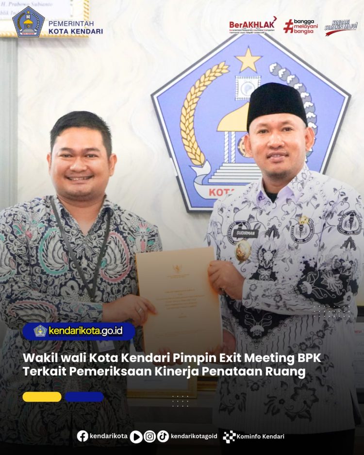 Wakil wali Kota Kendari Pimpin Exit Meeting BPK Terkait Pemeriksaan Kinerja Penataan Ruang
