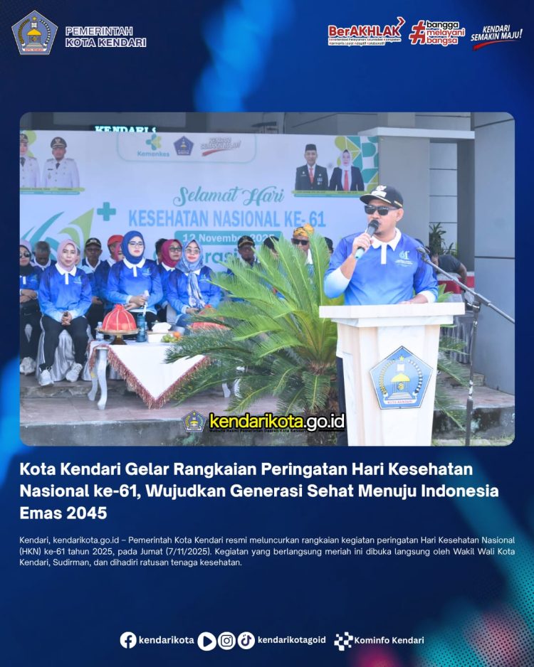 Kota Kendari Gelar Rangkaian Peringatan Hari Kesehatan Nasional ke-61, Wujudkan Generasi Sehat Menuju Indonesia Emas 2045