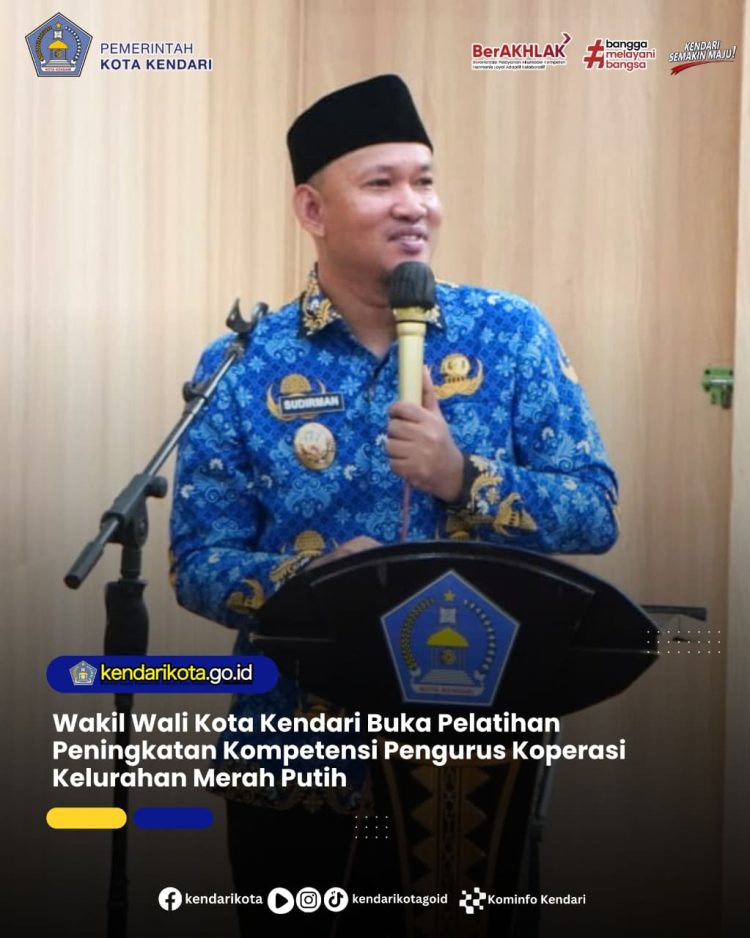 Wakil Wali Kota Kendari Buka Pelatihan Peningkatan Kompetensi Pengurus Koperasi Kelurahan Merah Putih