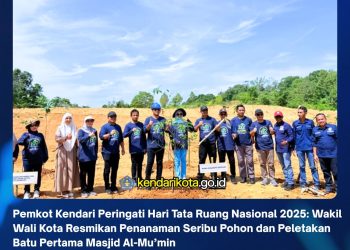 Pemkot Kendari Peringati Hari Tata Ruang Nasional 2025: Wakil Wali Kota Resmikan Penanaman Seribu Pohon dan Peletakan Batu Pertama Masjid Al-Mu’min