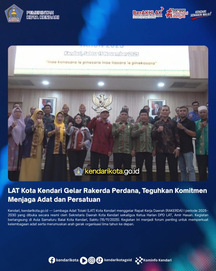LAT Kota Kendari Gelar Rakerda Perdana, Teguhkan Komitmen Menjaga Adat dan Persatuan