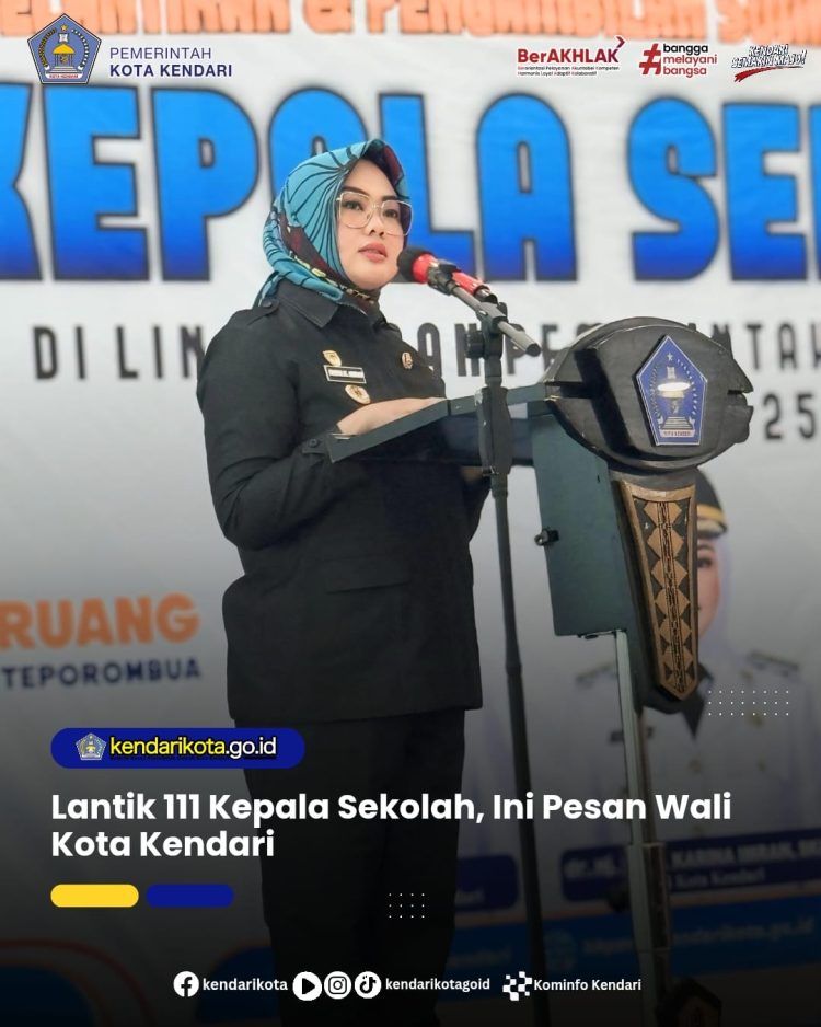 Lantik 111 Kepala Sekolah, Ini Pesan Wali Kota Kendari
