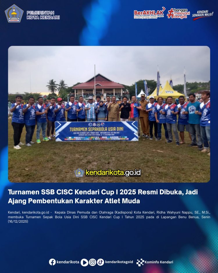 Turnamen SSB CISC Kendari Cup I 2025 Resmi Dibuka, Jadi Ajang Pembentukan Karakter Atlet Muda