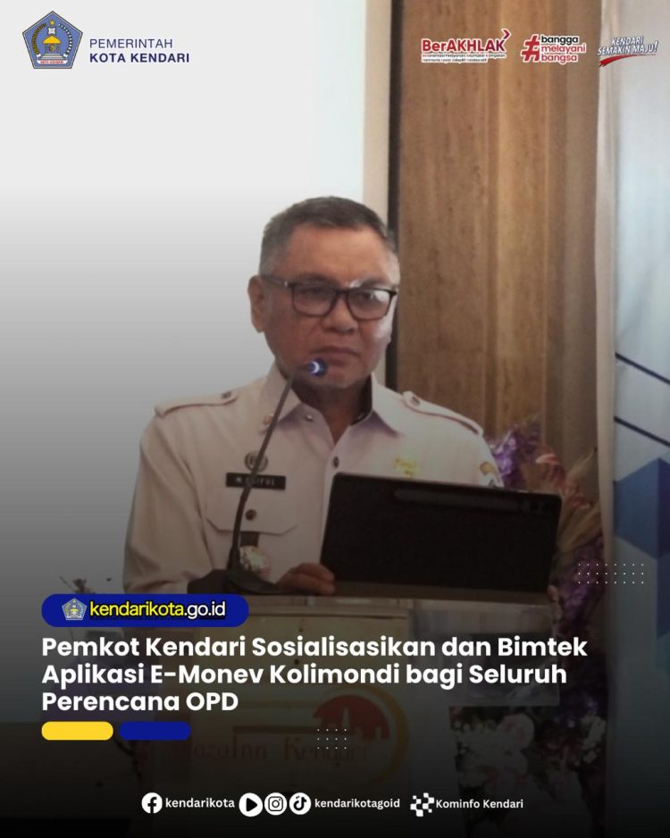 Pemkot Kendari Sosialisasikan dan Bimtek Aplikasi E-Monev Kolimondi bagi Seluruh Perencana OPD