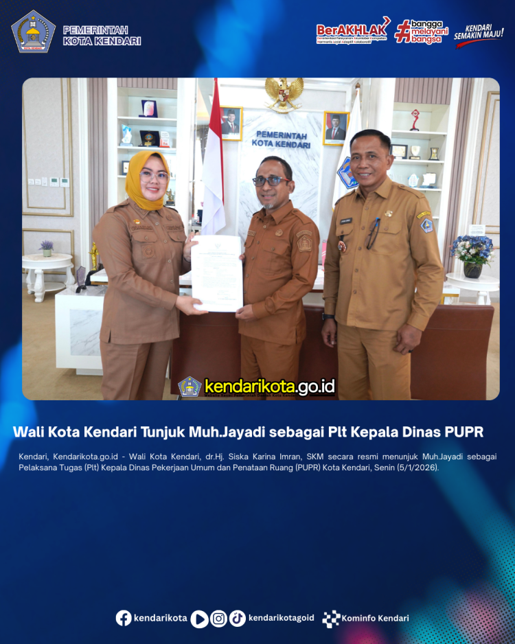 Wali Kota Kendari Tunjuk Muh.Jayadi sebagai Plt Kepala Dinas PUPR