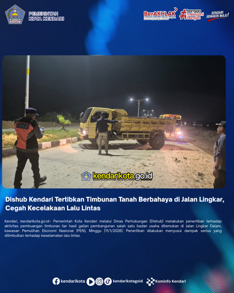 Dishub Kendari Tertibkan Timbunan Tanah Berbahaya di Jalan Lingkar, Cegah Kecelakaan Lalu Lintas