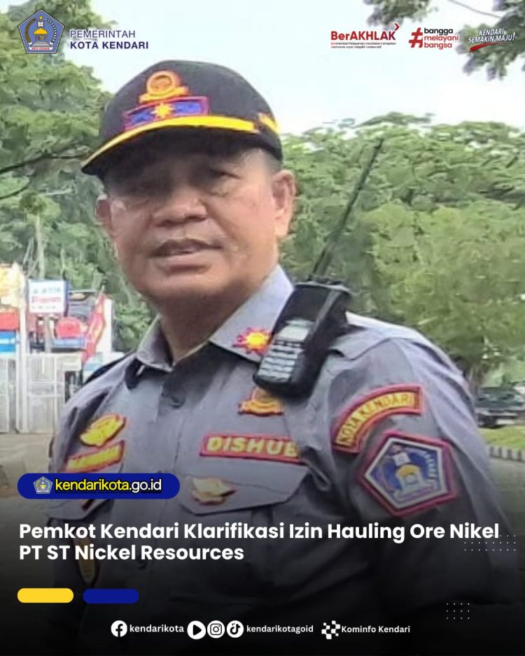 Pemkot Kendari Klarifikasi Izin Hauling Ore Nikel PT ST Nickel Resources