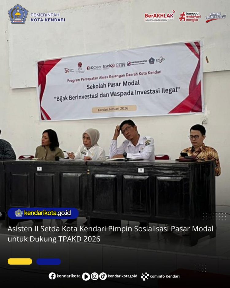 Asisten II Setda Kota Kendari Pimpin Sosialisasi Pasar Modal untuk Dukung TPAKD 2026
