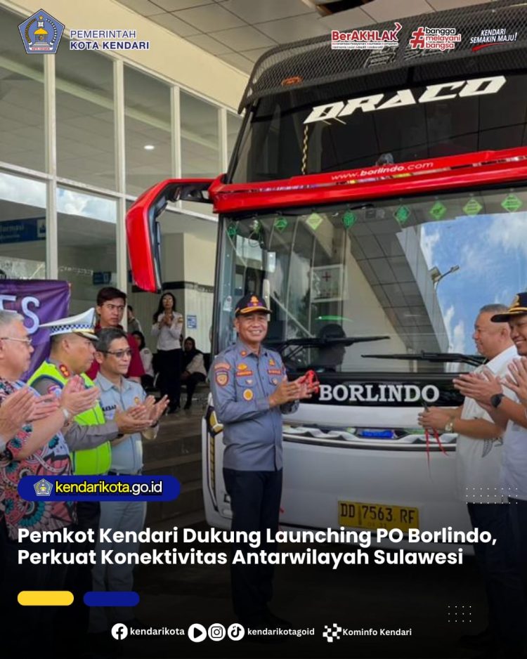 Pemkot Kendari Dukung Launching PO Borlindo, Perkuat Konektivitas Antarwilayah Sulawesi