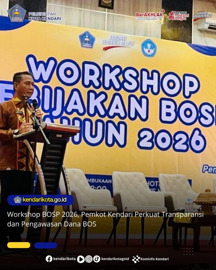 Workshop BOSP 2026, Pemkot Kendari Perkuat Transparansi dan Pengawasan Dana BOS