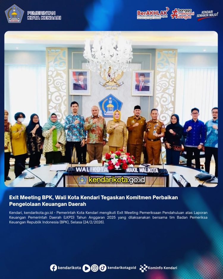 Exit Meeting BPK, Wali Kota Kendari Tegaskan Komitmen Perbaikan Pengelolaan Keuangan Daerah