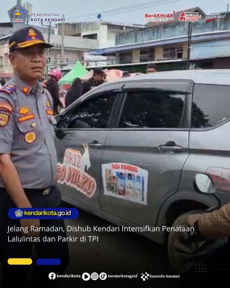 Jelang Ramadan, Dishub Kendari Intensifkan Penataan Lalulintas dan Parkir di TPI